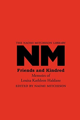 Friends and Kindred: Memoirs of Louisa Kathleen Haldane.9781904999997 New<|