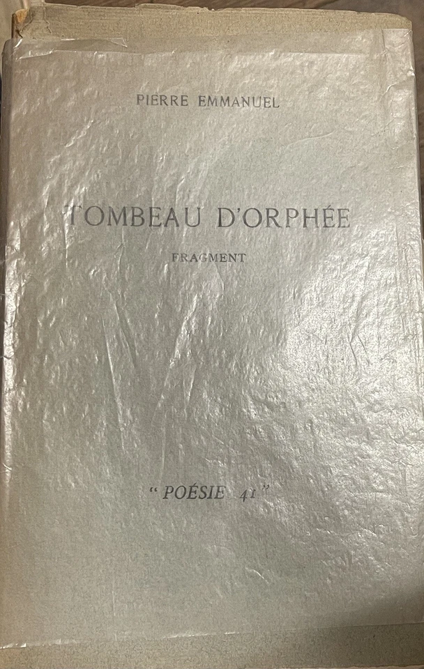 Pierre Emmanuel Tombeau d'Orphée Fragment Poesie 41., Pierre Emmanuel, Lyrik - Bild 1 von 1
