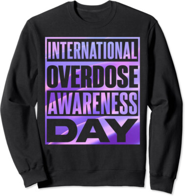 International Overdose Awareness Day August 31st Unisex Crewneck Sweatshirt