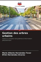 Mario Alberto HernáNdez Tovar (U. A.) | Gestion Des Arbres Urbains | Taschenbuch