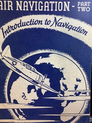 Air Navigation - Part Two: Introduction to Navigation (Flight Preparation Tr...