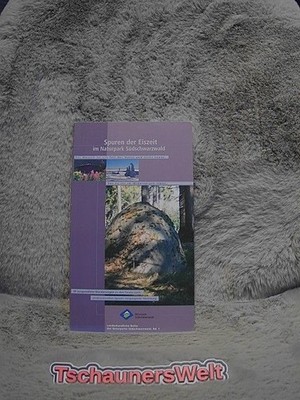 Spuren der Eiszeit im Naturpark Südschwarzwald : 30 ausgewählte Wanderungen zu d