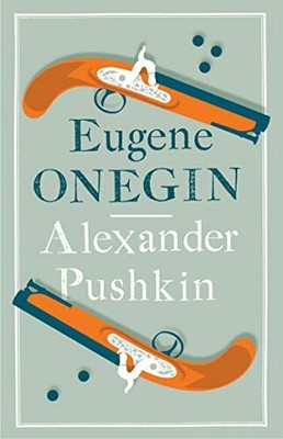 Eugene Onegin: New Translation (Alm..., Translated by R