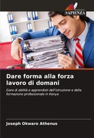 Dare Forma Alla Forza Lavoro Di Domani Joseph Okwaro Athenus Taschenbuch 2025