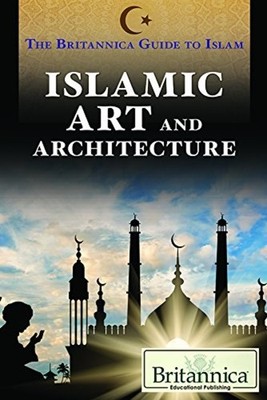 Islamic Art and Architecture - Library Binding NEW Peter Osier 2017