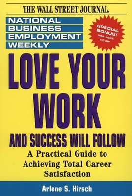 Love Your Work and Success Wil - GOOD