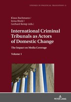 Klaus Bachmann (U. A.) | International Criminal Tribunals As Actors Of...