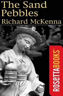 Richard McKenna The Sand Pebbles (Taschenbuch) Bluejacket Books