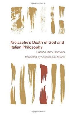 Nietzsches Death of God and Italian Philsophy (Reframing the