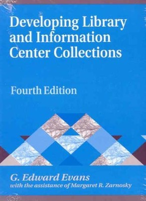 Developing Library and Information Center Collections (Library a