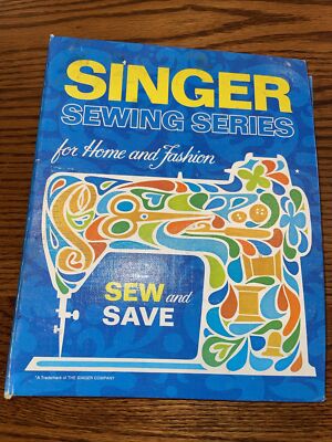 Singer Sewing Series Notebook. SEW and SAVE, Vintage 1972, For Home or ...