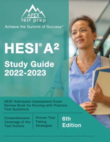 HESI A2 Study Guide 2022-2023 : HESI Admission Assessment Exam Review Book ...