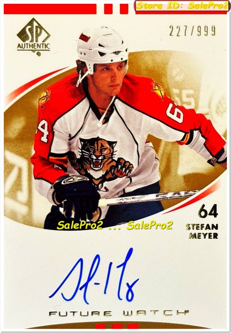 UD SP AUTHENTIC 2007 STEFAN MEYER NHL RC FLORIDA PANTHERS ROOKIE AUTOGRAPH /999
