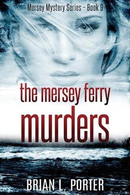 The Mersey Ferry Murders by Brian L. Porter (English) Paperback Book