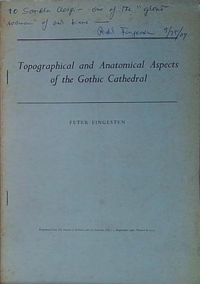Peter fingesten TOPOGRAPHICAL AND ANATOMICAL ASPECTS OF THE GOTHIC CATHEDRAL  