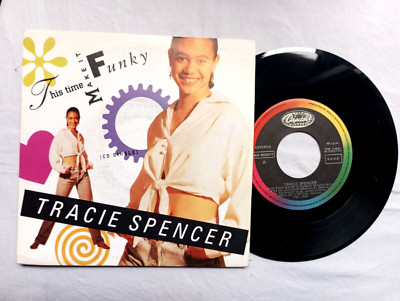 TRACIE SPENCER SINGLE DISCO  VINILO 45 R,P.M THIS TIME MAKE IT FUNKY