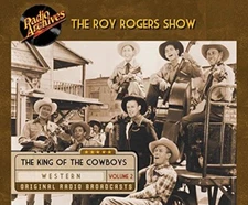THE ROY ROGERS SHOW: VOLUME 2 Audio CD – Unabridged