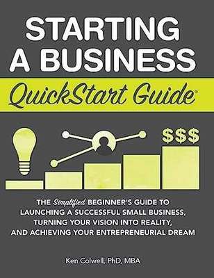 #ad Starting a Business QuickStart Hardcover by Colwell Mba PhD Very Good $13.93