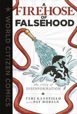 Teri Kanefield A Firehose of Falsehood (Gebundene Ausgabe)