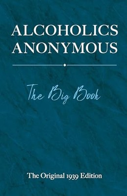 Anonyme Alkoholiker: Das große Buch von Bill W 9780486834177 NEU