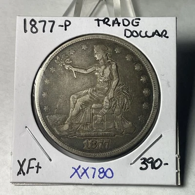 KEY DATE 1877 P TRADE DOLLAR XF++ Condition XX780 | eBay
