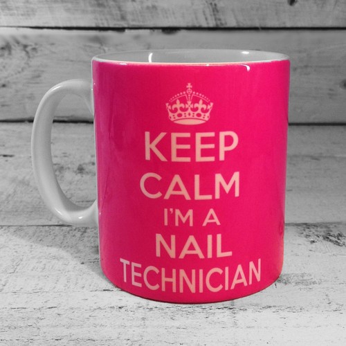 KEEP CALM I'M A NAIL TECHNICIAN MUG TECH GIFT IDEAS CUP NAIL ARTIST