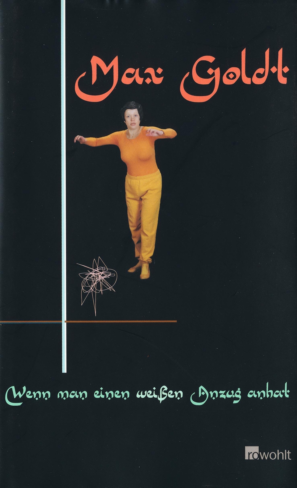 Thumbnail - Max Godt | Wenn Man Einen Weißen Anzug Anhat | Buch | Deutsch (2002) |