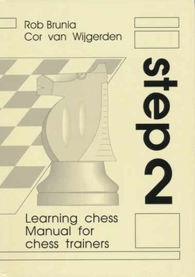 Learning Chess - Manual Step 2 - Paperback, by Wijgerden Cor van - Very Good