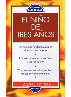 EL NIÑO DE TRES AÑOS, SUSAN E. GOTTLIEB