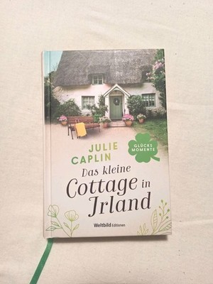   Roman, von Julie Caplin, Das Kleine Cottage In Irland - Neuwertig Tip Top!