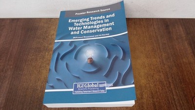			Emerging Trends and Technologies in Water Management and Conserva		