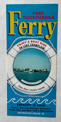 ca 1960s Lake Champlain Fort Ticonderoga Ferry Map Brochure New York Vermont