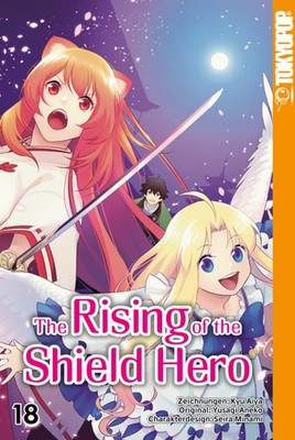 The Rising of the Shield Hero 18 (Aneko, Yusagi; Kyu, Aiya; Minami, Seira)