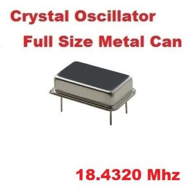 18.432Mhz 18.432 Mhz CRYSTAL OSCILLATOR FULL CAN  ( Qty 5 ) *** NEW ***