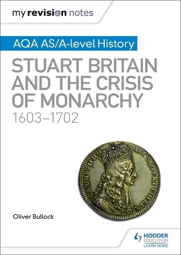 Thumbnail - Oliver Bullock My Revision Notes: Aqa As/a-level History: Stuart B