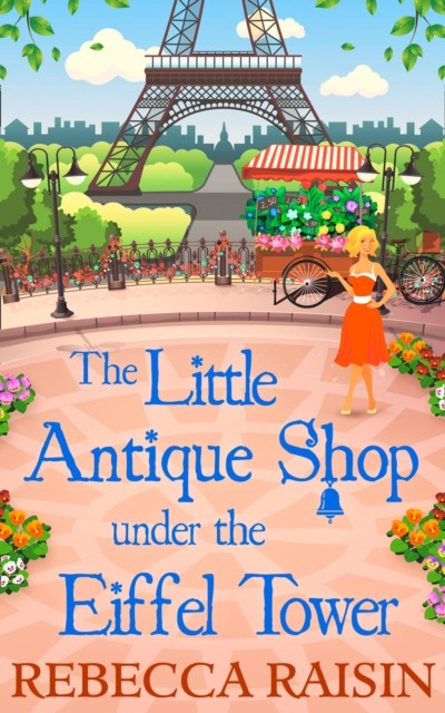 The Little Antique Shop Under The Eiffel Tower by Rebecca Raisin PAPERBACK - Image 3