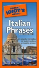 The Pocket Idiot's Guide to Italian Phrases, Second Edition - Paperback - GOOD