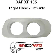 Suitable for DAF XF 105 Fog Lamp Bezel Light Cover Right Hand