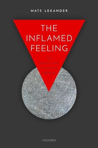 The Inflamed Feeling : The Brain's Role In Immune Defence Mats (Professor Of Health Psychology, Professor Of Health Ps Lekander - Image 3