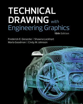 Technical Drawing with Engineering Graphics, 15th Edition