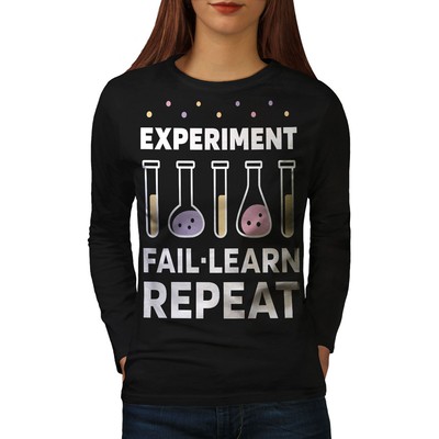 Wellcoda Experiment Fail Learn Repeat Science Womens Long Sleeve T-shirt