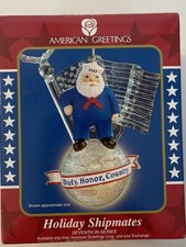 American Greetings 2005 Holiday Shipmate Christmas Ornament DUTY, HONOR, COUNTRY