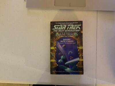 Star Trek: The Next Generation Ser.: Doors into Chaos : Gateways by Bob...