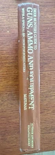 Matunas, Edward DEER HUNTER'S GUIDE TO GUNS AMMO & EQUIPMENT  1st Edition 1st Pr