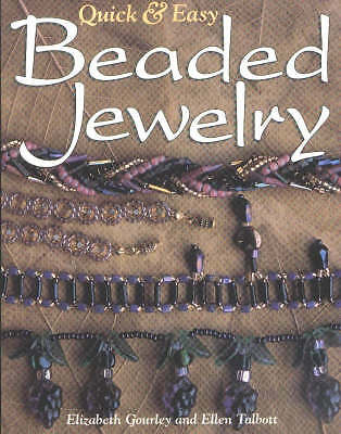 NEW Quick and Easy Beaded Jewelry by Talbott, Ellen Book