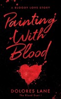 Dolores Lane | Painting With Blood | Taschenbuch | Englisch (2024)