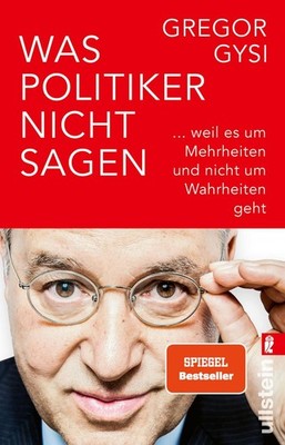 Was Politiker nicht sagen ... weil es um Mehrheiten und nicht um Wahrheiten g...