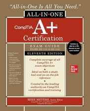 CompTIA a Certification All-In-One Exam Guide, Eleventh Edition Exams 220-1101
