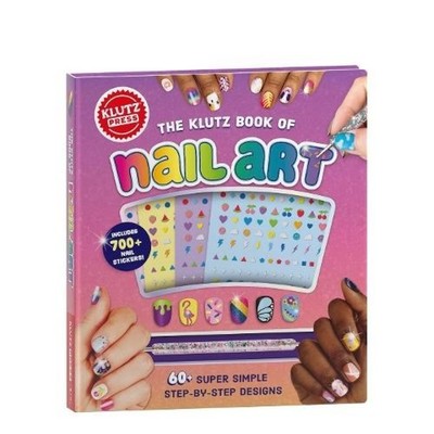 The Book of Nail Art Editors Of Klutz Paperback Scholastic Inc. P