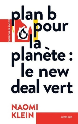 Plan B für den Planeten: Der New Deal ... - Naomi Klein - V2257818